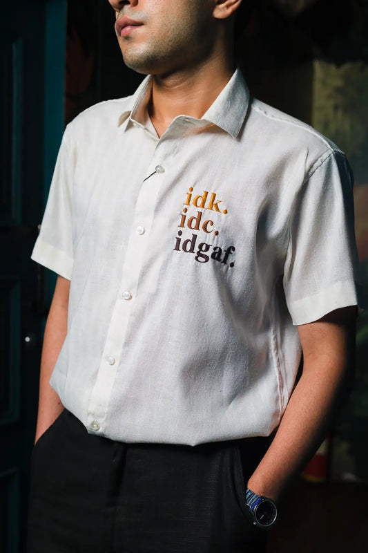 IDC, IDK, IDGAF Embroidered Linen Shirt